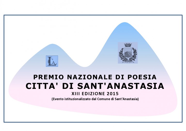 XIII^ edizione del Concorso Nazionale di Poesia “città di Sant’Anastasia”