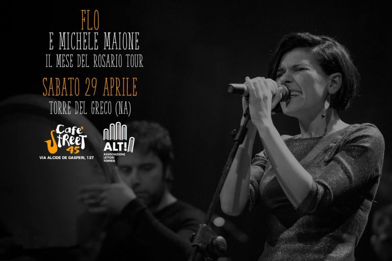 ALT! (Associazione Lettori Torresi) in collaborazione con il Cafè Street 45 presenta: Flo & Michele Maione in “Il mese del Rosario Tour”