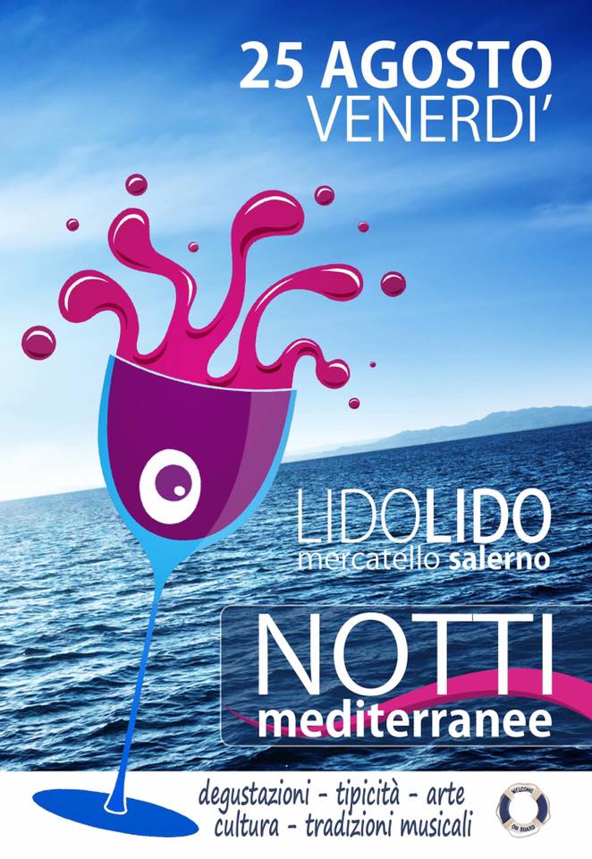 Salerno, Notti Mediterannee: tradizioni e degustazioni d’autore