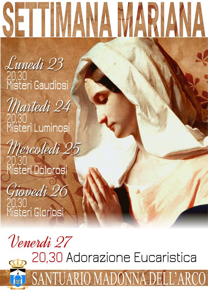 Madonna dell’Arco, da lunedì la “Settimana Mariana”