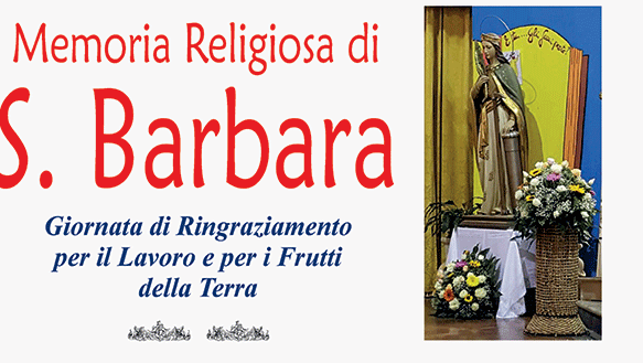 A Ottaviano, nella Chiesa di San Giovanni,  il “Ringraziamento” a Santa Barbara “ per i Frutti della Terra”.