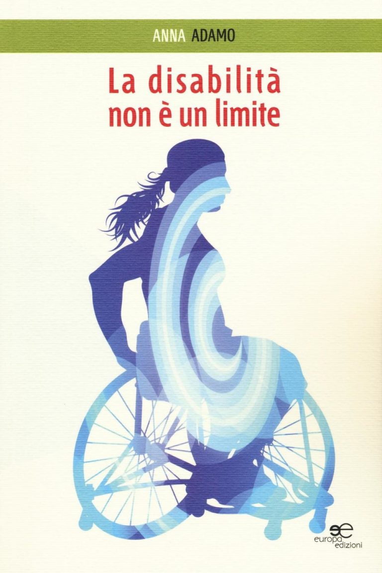 Anna Adamo, la disabilità è negli occhi di chi guarda
