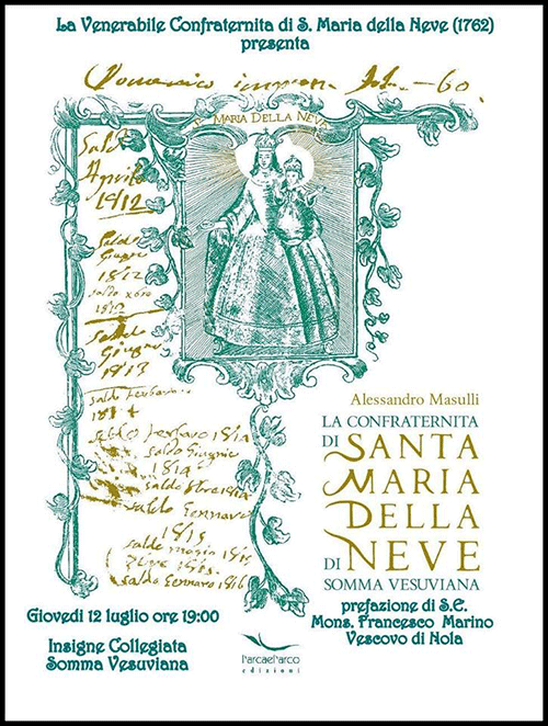 Somma Vesuviana, il nuovo lavoro di A. Masulli: la Venerabile Confraternita di Santa Maria della Neve