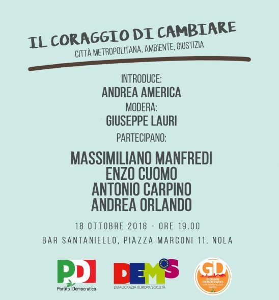 “Il coraggio di cambiare”, il 18 ottobre incontro a Nola con Andrea Orlando