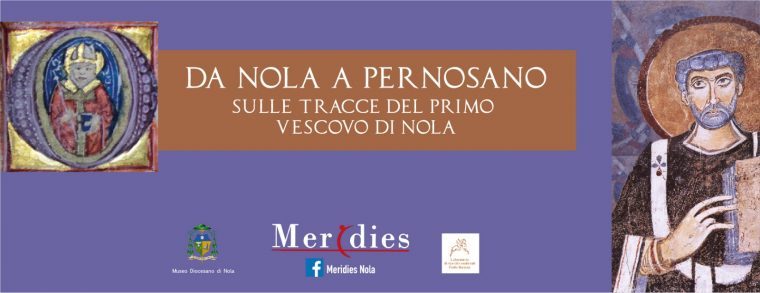 Da Nola a Pernosano: sulle tracce del primo vescovo della diocesi di Nola