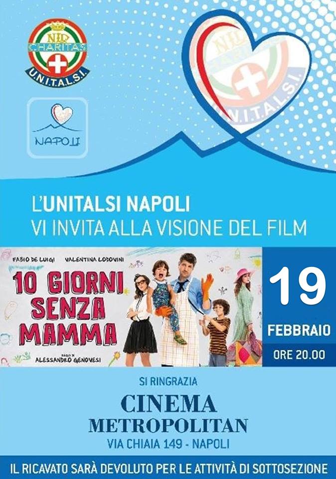 “10 giorni senza mamma”, al Cinema Metropolitan di Napoli un evento benefico per l’Unitalsi