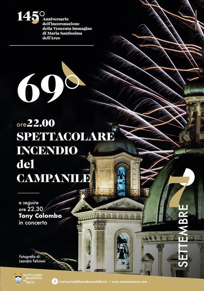 Madonna dell’Arco, questa sera spettacolo pirotecnico che simula l’incendio al campanile e concerto