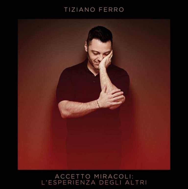 Tiziano Ferro e l’esperienza degli altri