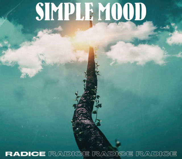 Esce Radice, l’album d’esordio dei Simple Mood, e si fa ascoltare tutto di un fiato
