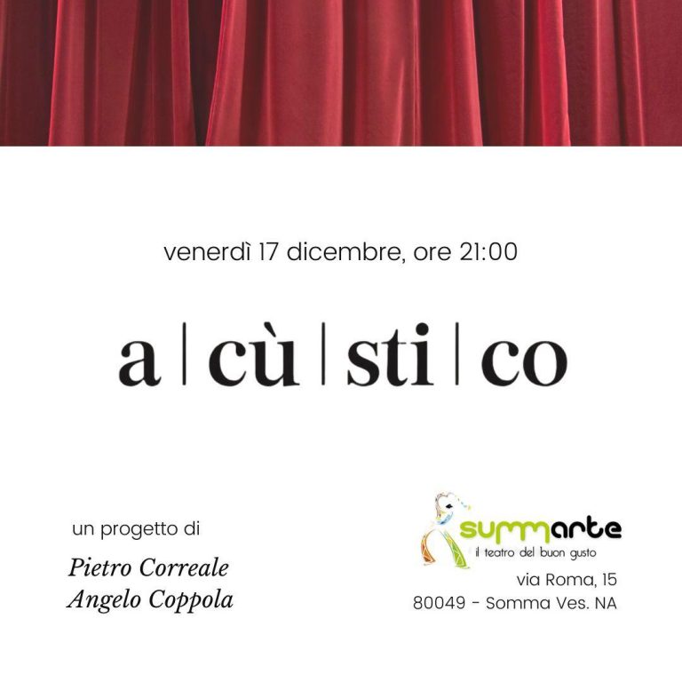 Venerdì 17 a Somma è “Acustico”: dj e cantante al Summarte