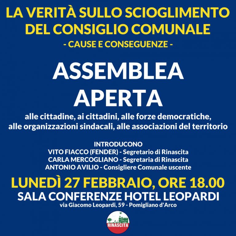 Pomigliano, assemblea di Rinascita: “Spiegheremo motivi dello scioglimento del Consiglio”