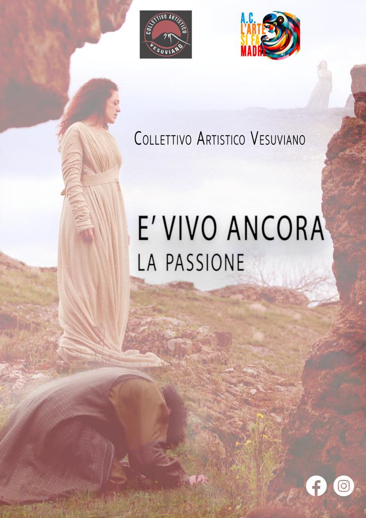 La Passione di Cristo secondo il Collettivo Artistico Vesuviano