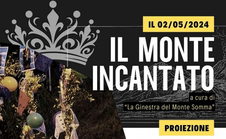 Somma Vesuviana, il docufilm “Il Monte Incantato”: memoria e tradizioni