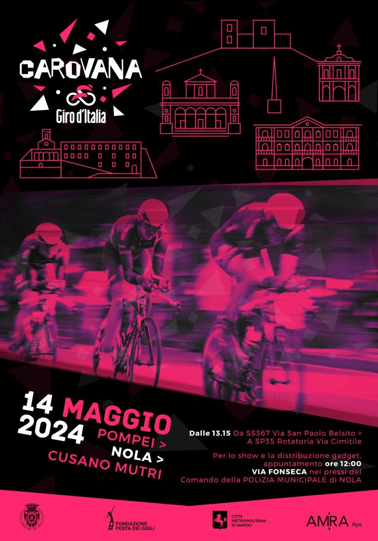 Nola, aspettando il Giro d’Italia 2024 e la Carovana