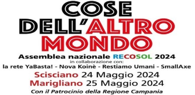 “Cose dell’altro mondo”. A Scisciano e Marigliano l’assemblea nazionale RECOSOL, rete di comunità solidali