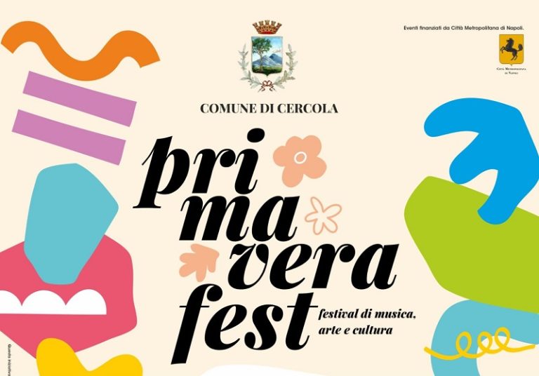 Cercola inaugura la Prima Edizione di “Primavera Fest: Festival di Musica, Arte e Cultura”