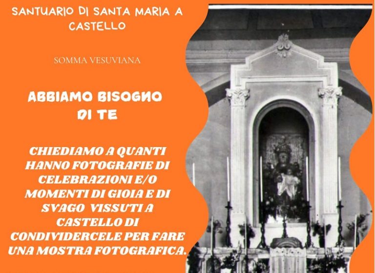 Somma Vesuviana, Ricordi di Castello: Una Galleria per la Festa della Madonna