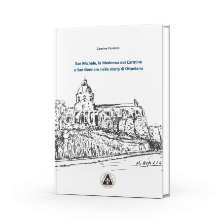 San Michele, la Madonna del Carmine e San Gennaro nella storia di Ottaviano [PDF]