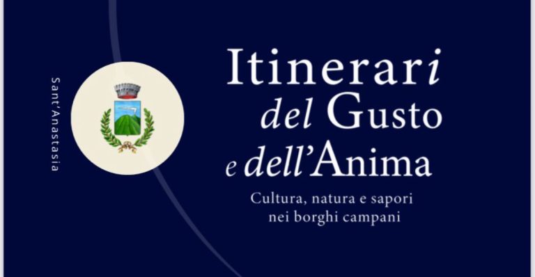 Sant’Anastasia, “Itinerari del gusto e dell’anima”: l’ iniziativa culturale