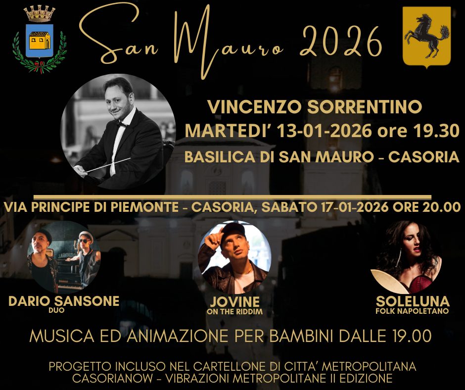 Notte Bianca con tridente di artisti ed esibizione in Basilica, Casoria presenta la sua Festa di San Mauro 2026